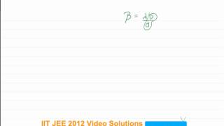 IIT-JEE 2012 Physics Solution 6