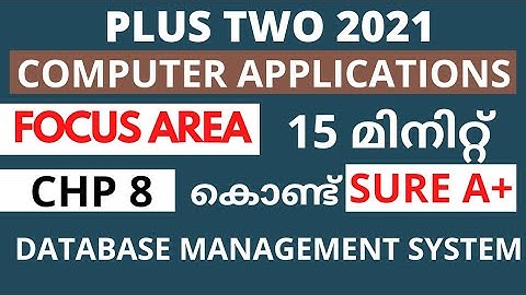Chapter 8 | Focus Area 2021 | Plus Two Computer Application | Database Management System | Malayalam