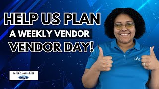 🗓️ Help us plan our weekly Vendor Day!