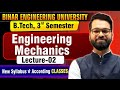 Engineering Mechanics | Lect - 02 | B.tech 3rd Semester | Detailed Live Classes #beu #semester