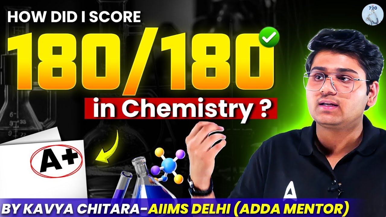 How to Score 180 in Chemistry NEET 2025? Ultimate Strategy🔥 to get Full ...