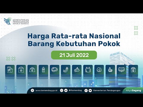 Harga Rata-rata Nasional Barang Kebutuhan Pokok per 21 Juli 2022