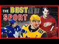 Why Hockey is the BEST Sport to Watch [Top 10 Reasons]