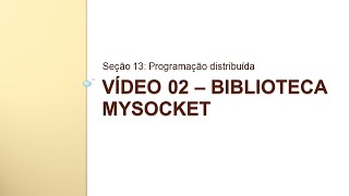 S13V02 - Biblioteca mySocket screenshot 5