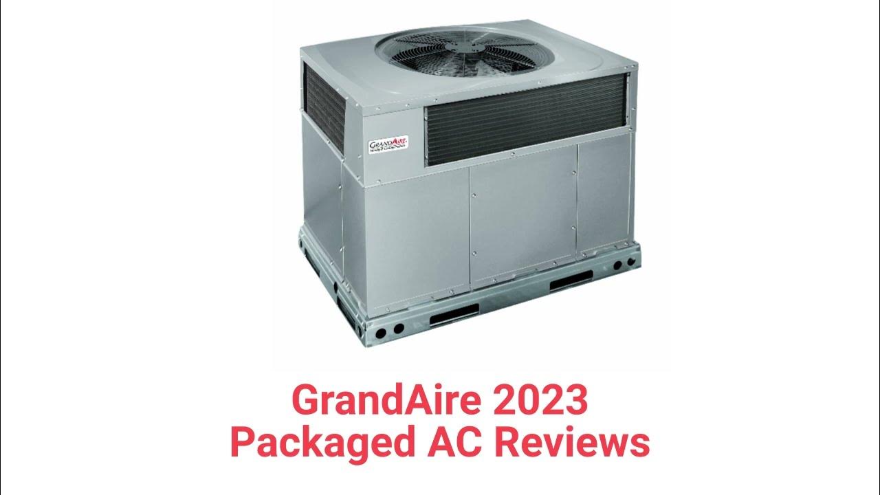 HvacRepairGuy 2023 GrandAire Brand Packaged AC Reviews YouTube
