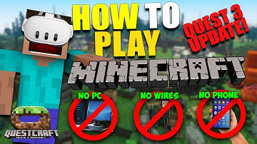 Hoe speel je QUESTCRAFT op META QUEST 3 | GEEN PC, GEEN DRAAD, GEEN TELEFOON | MINECRAFT VR