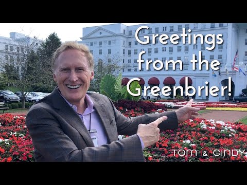 Episode 39 Greetings from the Greenbrier | #tomandcindyhomes