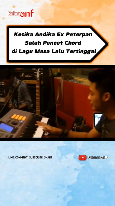 Ketika Andika Ex Peterpan Salah Pencet Chord di Lagu Masa Lalu Tertinggal