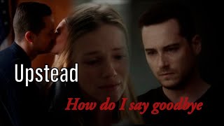 Upstead How Do I Say Goodbye