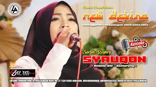 SYAUQON ( NASIDA RIA ) QOSIDAH DANGDUT KARAOKE -COVER SARAH || NEW DEVIRA RELIGI