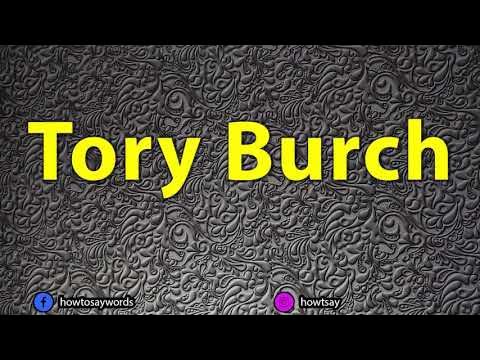 How To Pronounce Tory Burch - YouTube