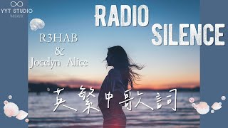 r3hab X Jocelyn Alice  Radio Silence s  