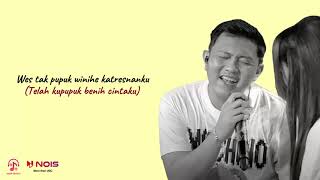 DENNY CAKNAN FEAT. HAPPY ASMARA - SATRU 2 (LIRIK LAGU TERJEMAHAN)