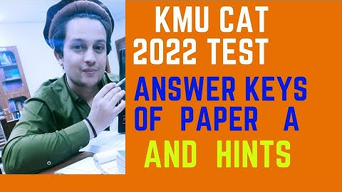 kmu cat test 2022 paper A answer keys.