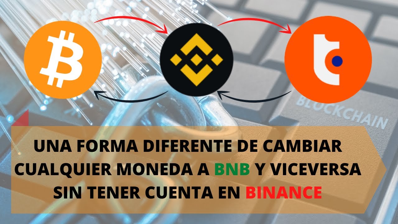 🟠🟡🟠 Como convertir BTC a BNB a TSC SIN USAR UNA CUENTA DE BINANCE 👌