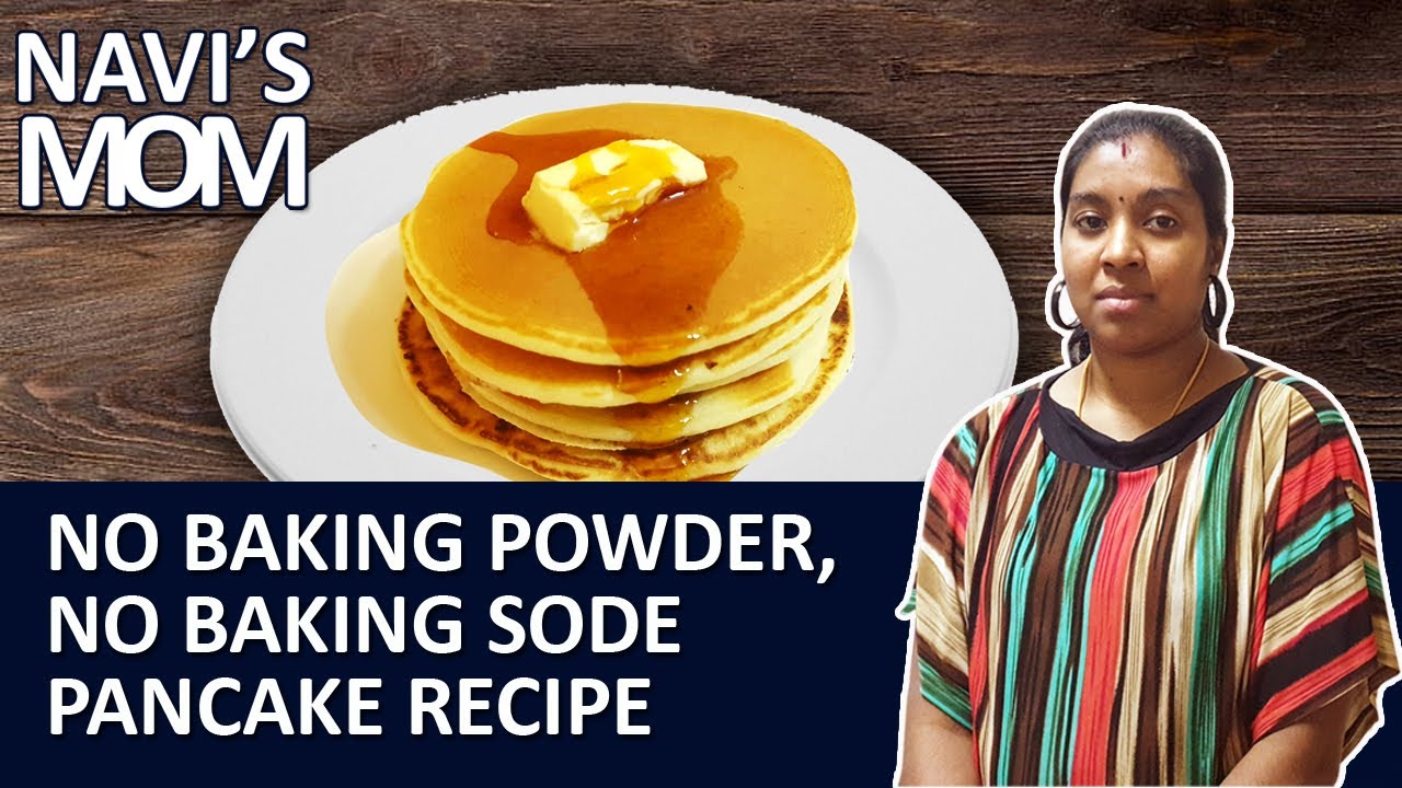 Pancake without Baking Soda and Baking Powder? பேக்கிà®™் சோடா & பேக்கிà®™்