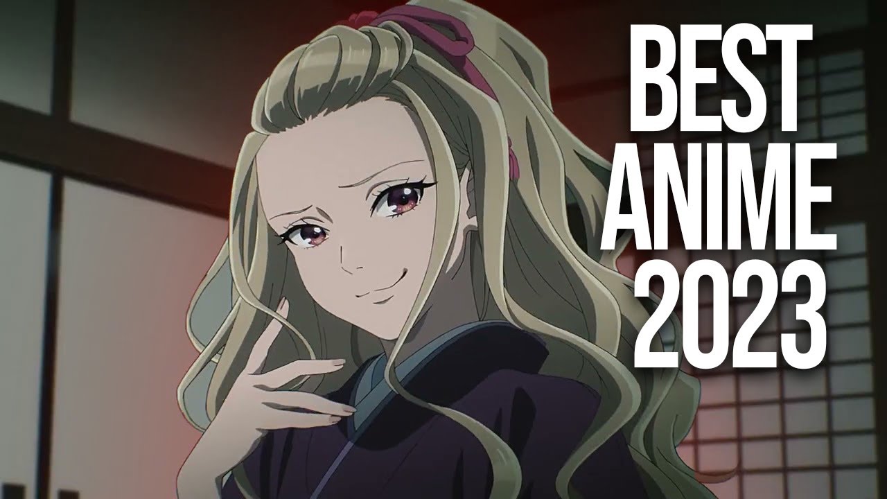 Top 10 Best Anime 2023