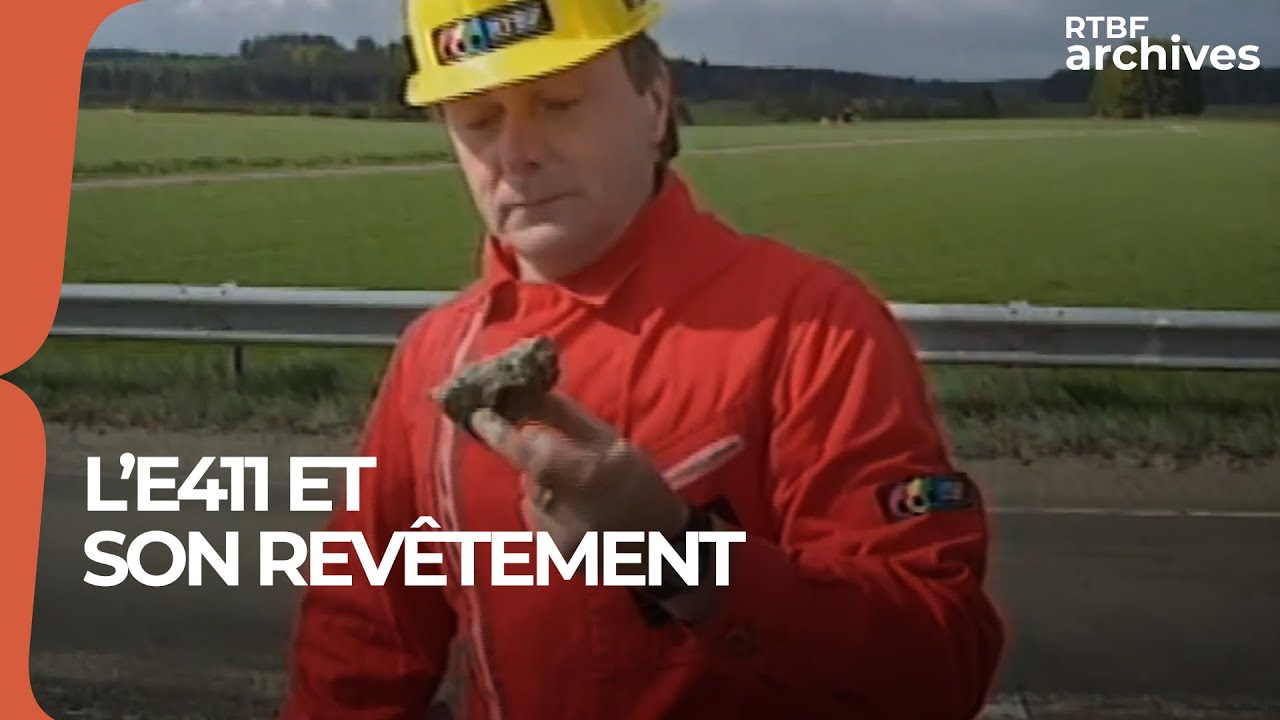 Le Journal des Travaux Inutiles : l'E411 et son revêtement - RTBF Archives