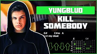 YUNGBLUD - Kill Somebody | Разбор песни на гитаре | Аккорды и бой