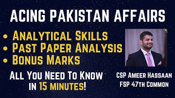 Acing CSS Pakistan Affairs Preparation