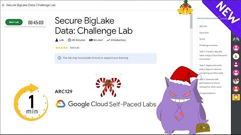 Secure BigLake Data: Challenge Lab | #2024 | #ARC129 |#qwiklabs
