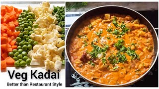 Veg Kadai | Mixed Vegetable Kadahi (Better than Restaurant Style & Healthier)