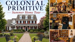 Timeless Early American Decorating -  Colonial Primitive Summer Home Tour - Americana Country Decor