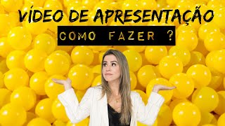 Como Fazer Video Apresentação Para Processo Seletivo