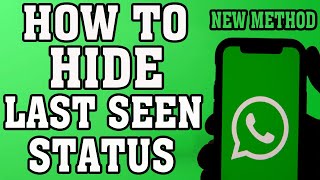 How to Hide Your Last Seen Status in WhatsApp for Everyone #howto #whatsapp #lastseenhide