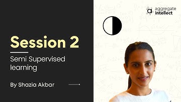 Semi Supervised Learning - Session 2