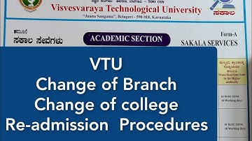 VTU Change of branch|Change of college|Readmission procedure explained in detail|Sakala Fee 5 K |