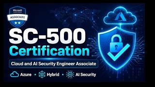 0. Introduction to the SC 500 Certification | SC-500