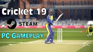 Cricket 19 Pc Gameplay Just Released On Steam