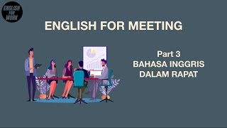 English for Meeting - Menutup dan Mengakhiri Rapat / Meeting Bahasa Inggris