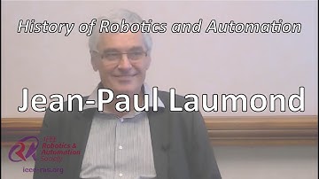 History of Robotics & Automation- Jean-Paul Laumond