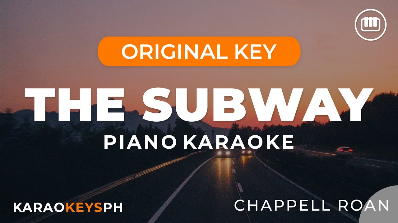 The Subway - Chappell Roan (Piano Karaoke) The Subway - Chappell Roan (Piano Karaoke)