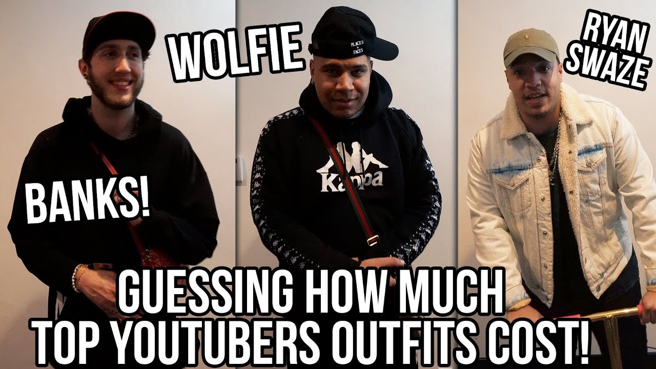 GUESSING HOW MUCH TOP YOUTUBERS OUTFITS COST! (Ft. Banks & Wolfie