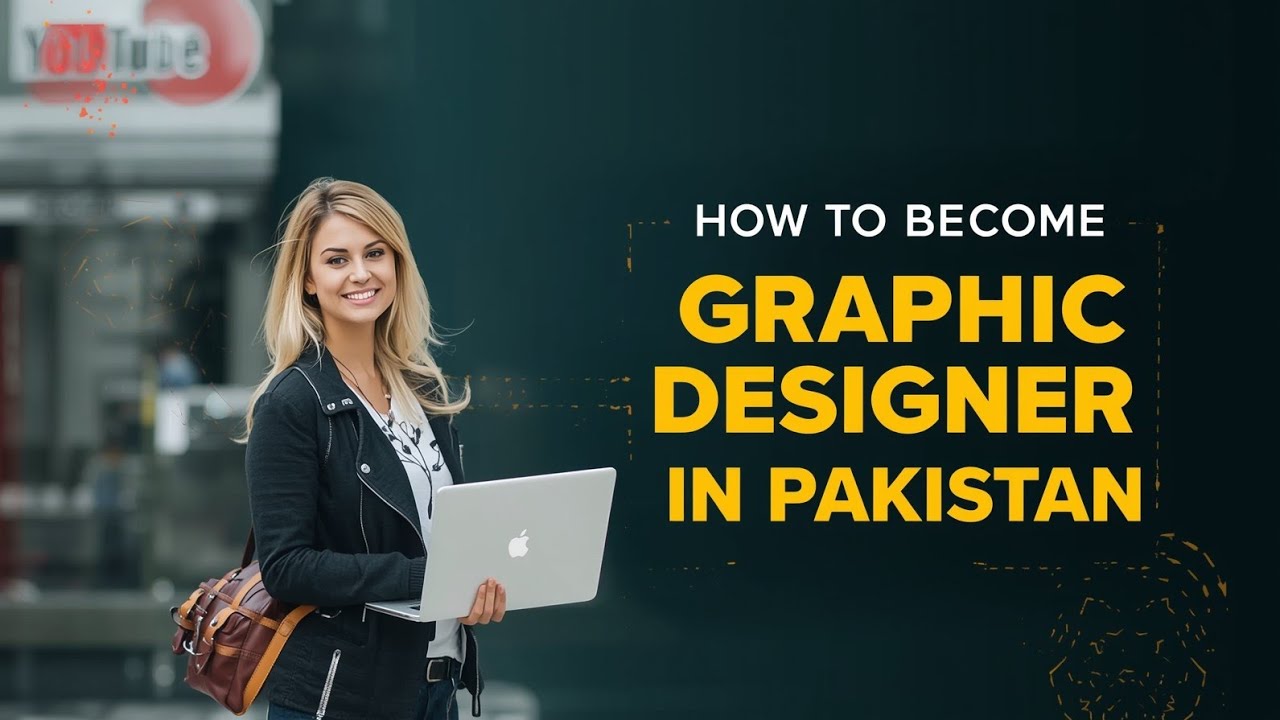 Graphic Designer Career in Pakistan – Salary, Scope, Skills, Subjects & Growth