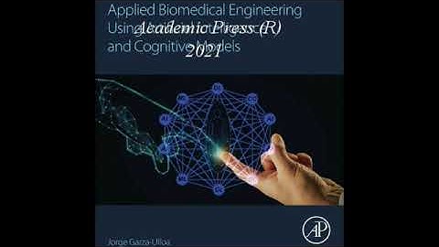 BOOK:APPLIED BIOMEDICAL ENGINEERING USING Artificial Intelligence and cognitive models