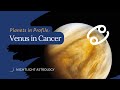 Planets in Profile: Venus in Cancer