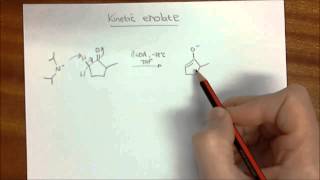 Chemistry 3 Kinetic vs Thermodynamic Enolates
