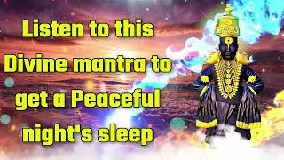 Listen to this Divine mantra to get a Peaceful night&#39;s sleep