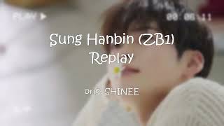 Replay - Sung Hanbin (ZB1) AI Cover (orig. SHINEE) Resimi