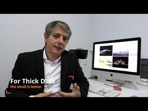 Thick Data, the other side of Big Data