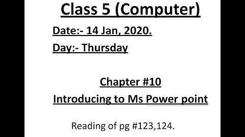 Class 5(Computer), Chapter #10 Reading of pg#123,124.