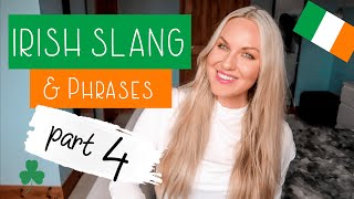 Irish Slang and Phrases | Part 4