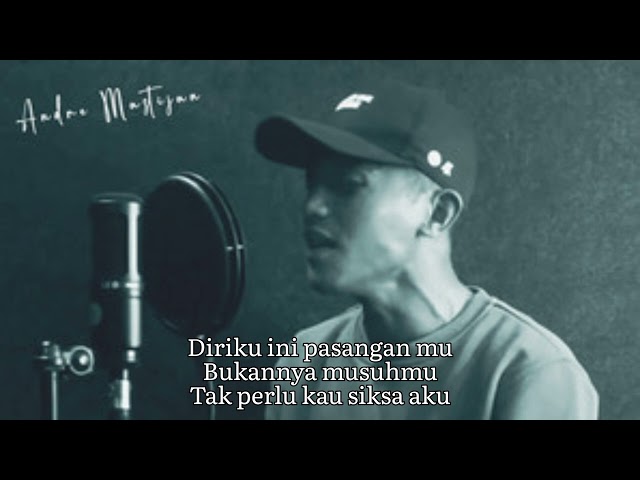 BEBASKAN DIRIKU - ARMADA || COVER ANDRE MASTIJAN ( LIRIK LAGU ) class=