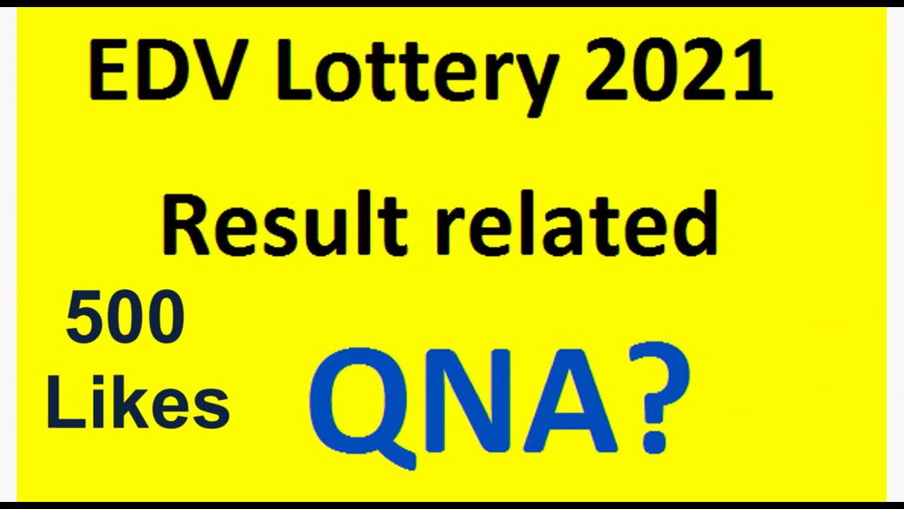 Dv Lottery 2021 EDV Lottery 2021 Result Related QNA YouTube dv-lottery-2021-edv-lottery-2021-result-related-qna-youtube