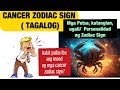 CANCER ZODIAC SIGN - Ugali , Katangian,personalidad ng cancer zodiac .( TAGALOG )