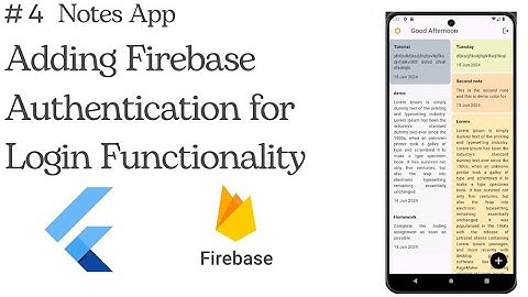 🔐 Seamless Firebase Authentication Integration for Your Notes App!  - 4📒✨